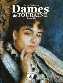 Dames de Touraine t.2