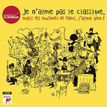 Je n'aime pas le classique, mais les musiques de films, j'aime bien !