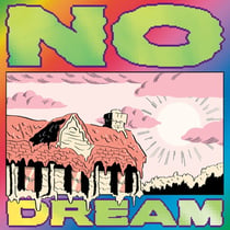 No Dream - édition colorée