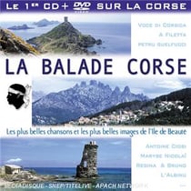 La balade corse : les plus belles chansons & les plus belles images de l'ile de beauté