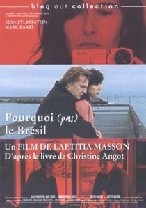 Pourquoi (pas) le brésil