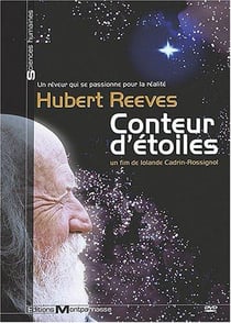 Hubert Reeves - Conteur d'étoiles