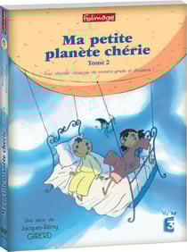 Ma petite planète chérie - Tome 2