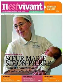 N 281 - il est vivant nouvelle formule - avril 2011 - soeur marie simon-pierre