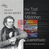 Schubert : Quatuors à cordes ?La Jeune Fille et la Mort' & ?Quartettsatz'