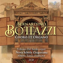 Bernardino Bottazzi : Choro et Organo
