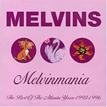 Melvinmania-the best of