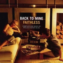 Back To Mine : Faithless