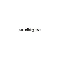 Something Else - édition colorée 180g