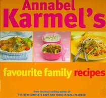 Annabel karmel's favourite family recipes