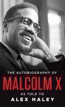 AUTOBIOGRAPHY OF MALCOLM X
