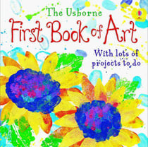 First Book of Art - With Lots of Projects to Do