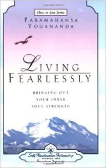 Living fearlessly