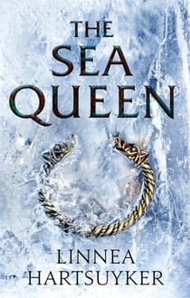 THE SEA QUEEN - HALF DROWNED KING TRILOGY