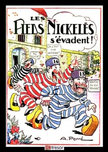 Les Pieds Nickelés T15 Les Pieds Nickelés s'évadent : null