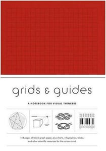 Grids & guides (red) a notebook for visual thinkers