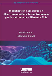 Modélisation numérique en électromagnétisme basse fréquence par la méthode des éléments finis