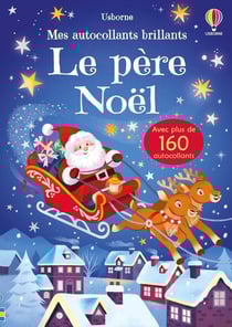 Mes autocollants brillants : Le père Noël - Mes autocollants brillants - dès 3 ans
