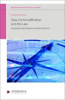 Data Commodification and the Law - Navigating Data Markets and Data Protection