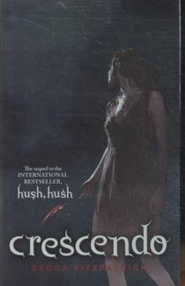 Crescendo - hush, hush: book 2