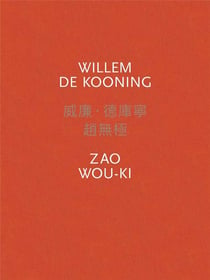 Willem de kooning / zao wou-ki