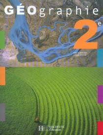 Geographie seconde - livre de l'eleve - edition 2006