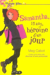 Samantha, 15 ans, héroïne d'un jour