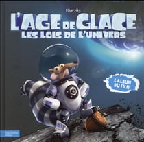L'âge de glace 5 - album du film