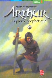 Arthur - tome 1 - la pierre prophetique