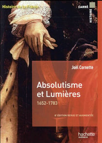 Absolutisme et lumières - 1652-1783