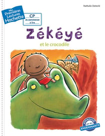 Mes premières lectures - CP je commence à lire : Zékéyé et le crocodile