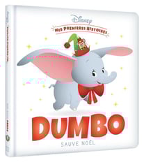 Mes premières histoires : Dumbo sauve Noël