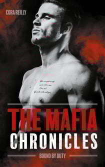 The mafia chronicles Tome 2 : Bound by duty