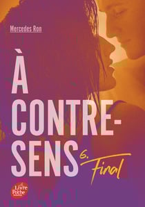 À contre-sens Tome 6 : final
