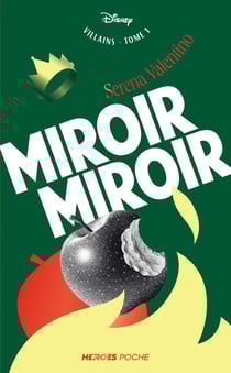 Disney Villains : Miroir Miroir