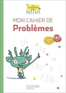 Pour comprendre les maths : CE2 - cahier de problèmes