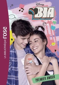 Bia Tome 3 : premier amour