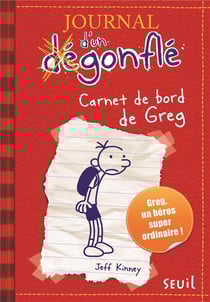 Journal d'un dégonflé Tome 1 : carnet de bord de Greg