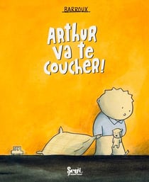 Arthur va te coucher!