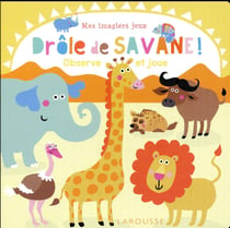 Mes imagiers-jeux : drôle de savane - observe et joue