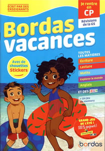 Bordas vacances : les matières principales : je rentre en CP (édition 2021)
