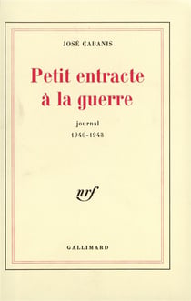 Petit entracte à la guerre : Journal 1940-1943