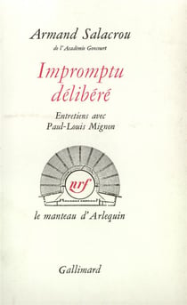 Impromptu delibere - entretiens avec paul-louis mignon