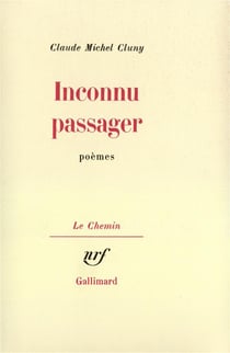 Inconnu passager / antonio brocardo a giorgione - poemes 1965-1977