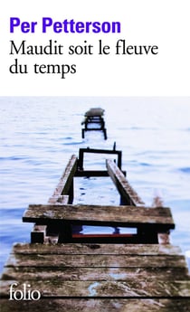 Maudit soit le fleuve du temps