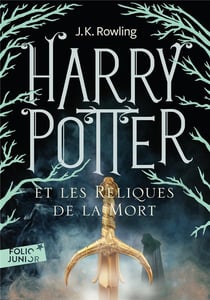 Harry Potter Tome 7 : Harry Potter et les reliques de la mort