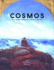Cosmos - du romantisme a l'avant-garde