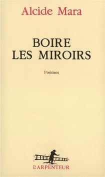 Boire les miroirs