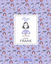 Les grandes vies : Anne Frank