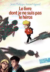 Le livre dont je ne suis pas le heros